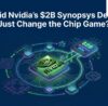 How Nvidia’s  billion bet on Synopsys could reshape the AI revolution